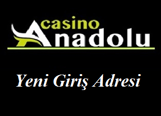 Anadolu Casino yeni giriş adresi