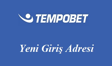 Tempobet Yeni Adres