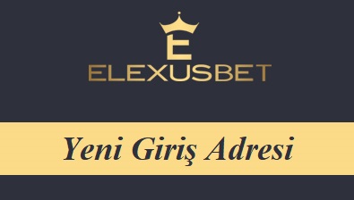 Elexusbet223 Yeni Giriş Adresi - Elexusbet 223 Mobil Giriş