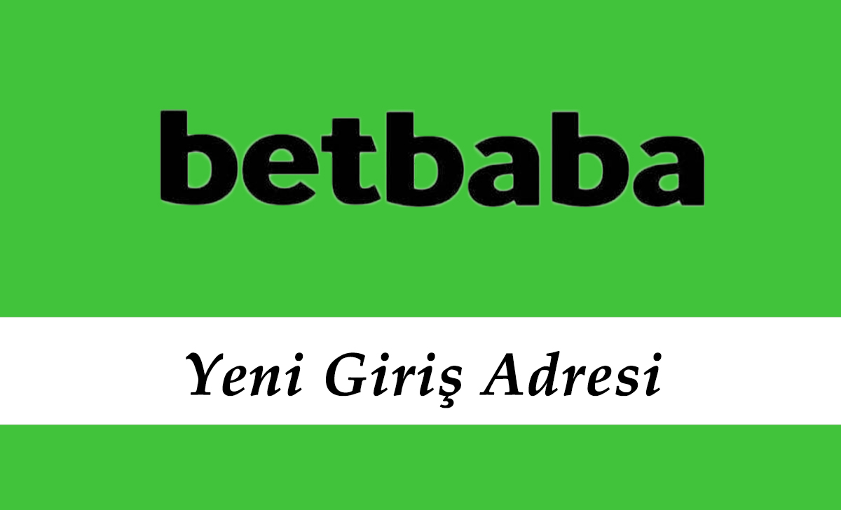Betbaba324 Güncel Giriş Adresi – Betbaba 324