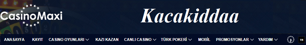 casinomaxi giriş