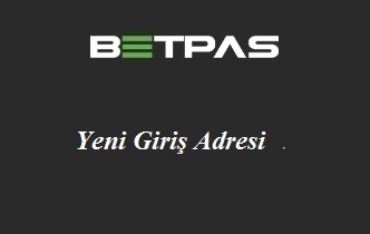 Betpas218 Yeni Giriş Adresi