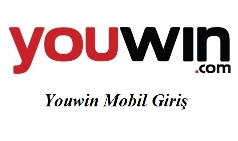 Youwin Mobil Giriş