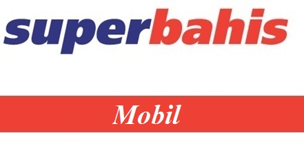 Süperbahis Mobil