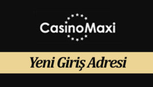 CasinoMaxi187 Mobil Giriş - Casino Maxi 187 Yeni Giriş Adresi