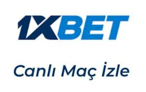 1xbet Canlı Maç İzle