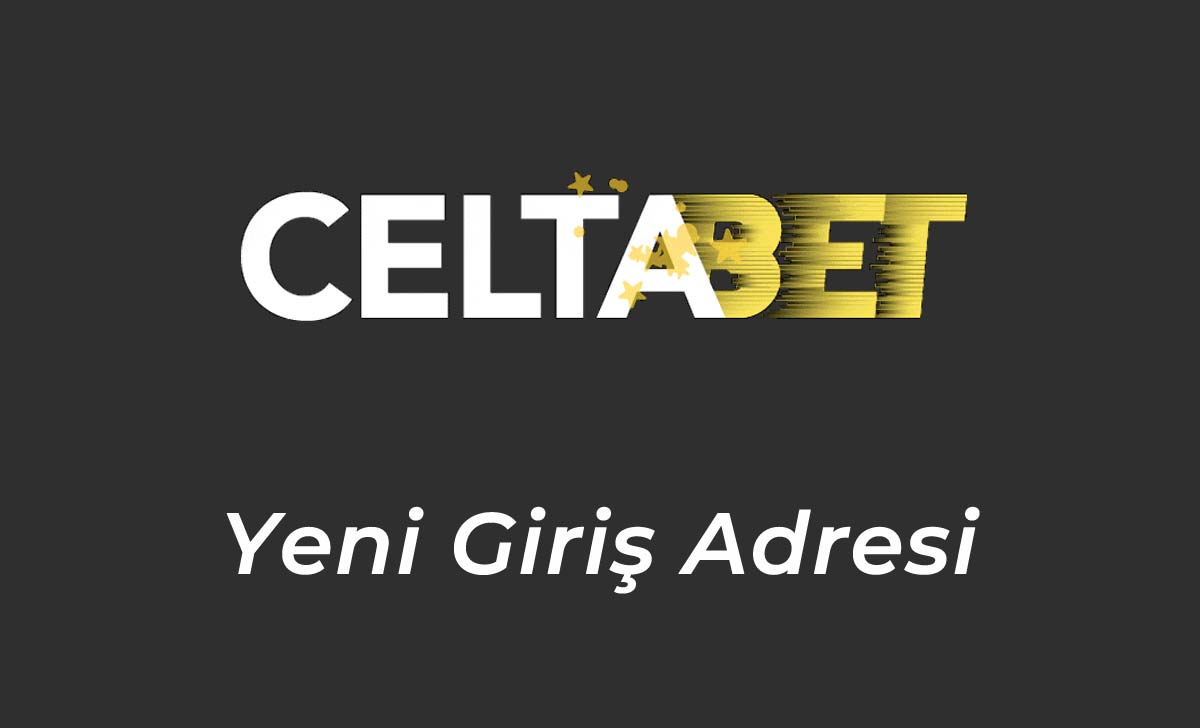 Celtabet179 Yeni Giriş Adresi - Celtabet 179 Hızlı Giriş