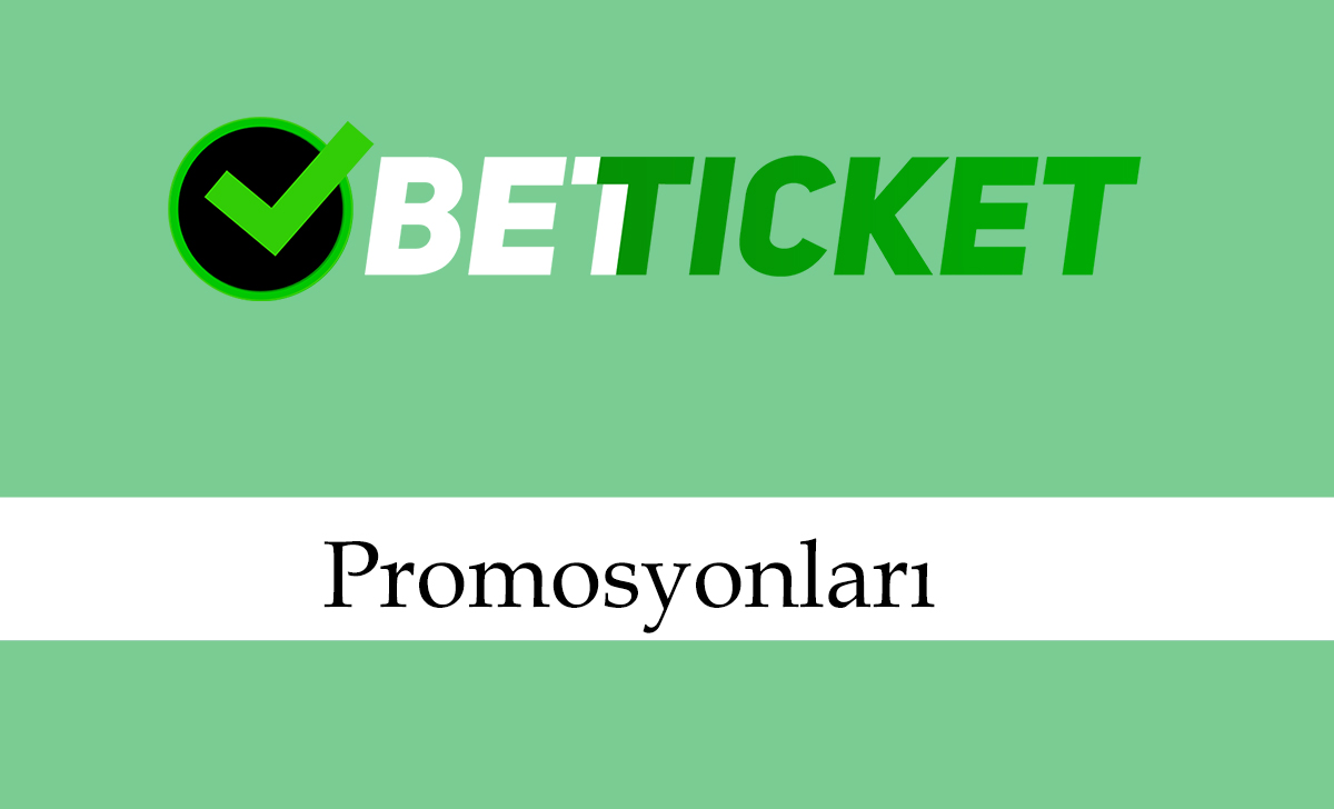 betticketpromosyonları