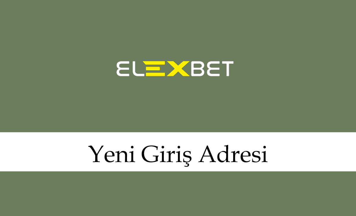 elexbet233yenigirişadresi