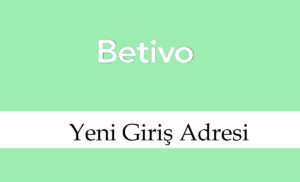 betivo80yenigiriş