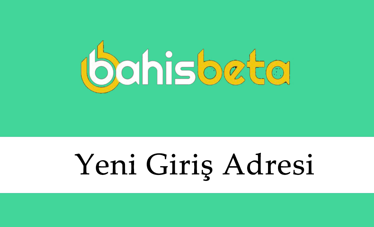 Bahisbeta219 Yeni Adres – Bahisbeta 219