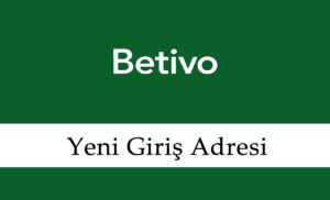 Betivo68 Yeni Giriş Bilgileri – Betivo 68