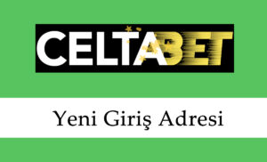 Celtabet244 Giriş Adresi - Celtabet 244