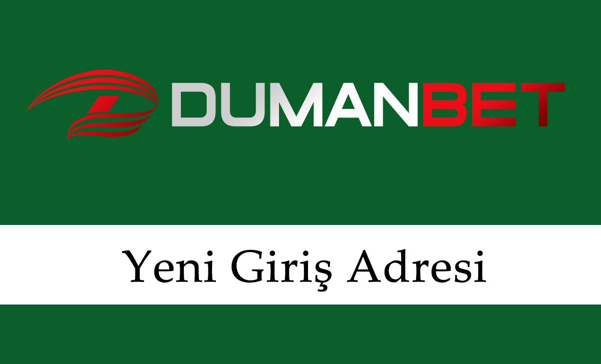 Dumanbet204 Güncel Adres – Dumanbet 204