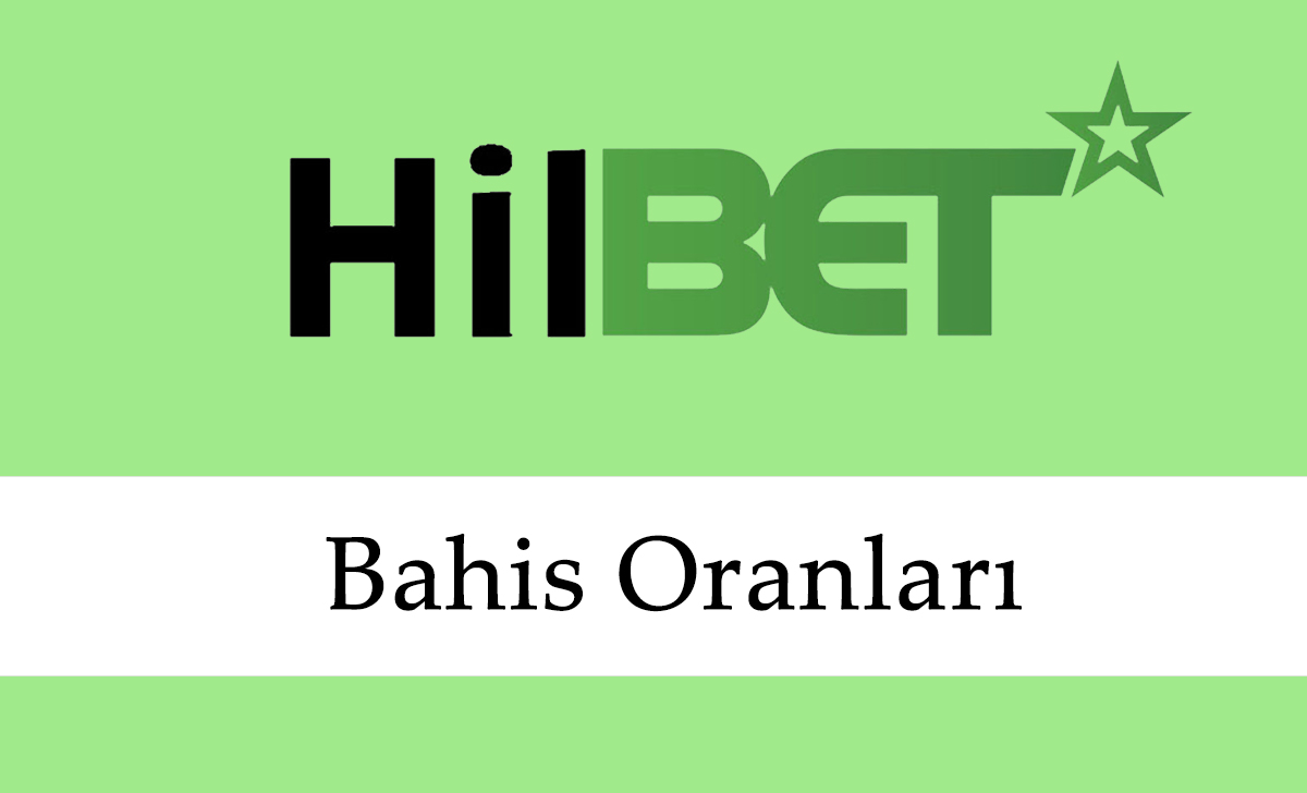 Hilbet Bahis Oranları