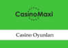 Casinomaxi Casino Oyunları