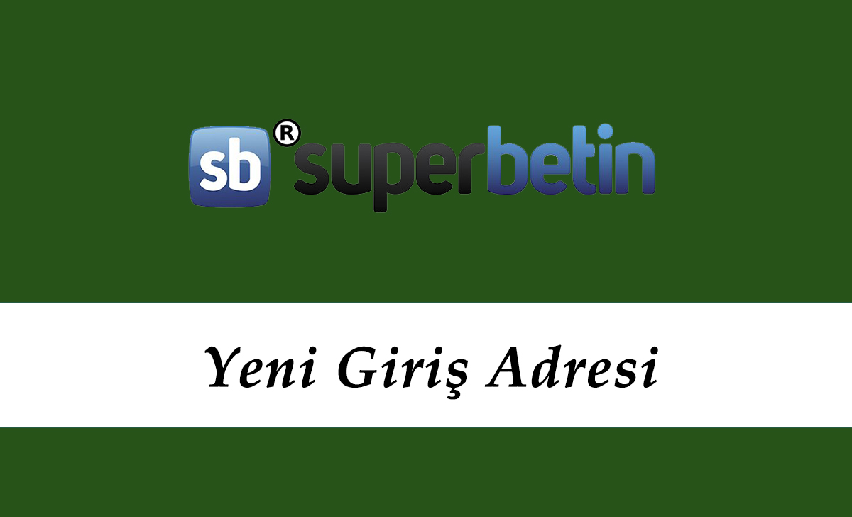 224Superbetin Giriş Adresi - 224 Süperbetin Linki