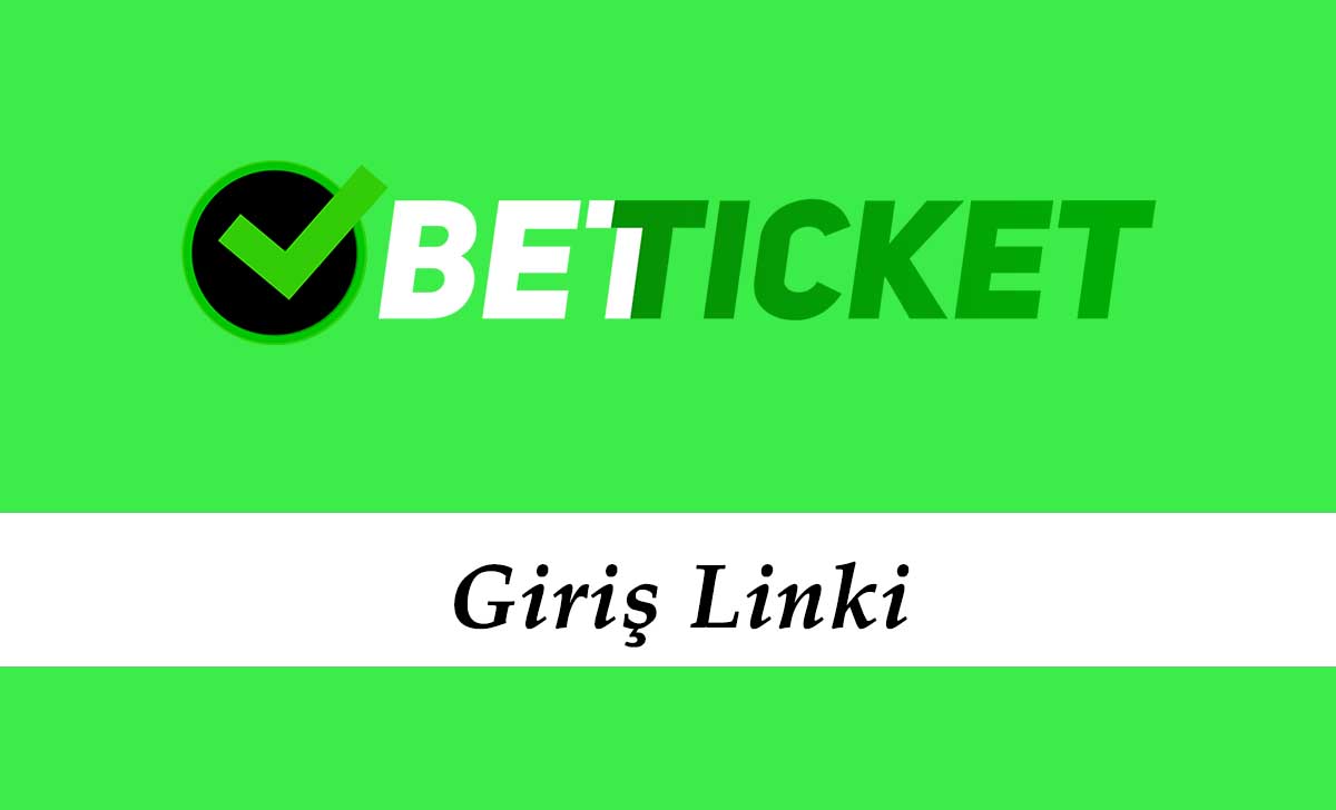 Betticket Giriş Linki