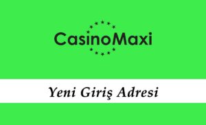CasinoMaxi326 Giriş – Casinomaxi 326 Adresi