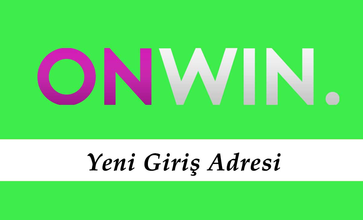 Onwin235 Yeni Giriş Linki – Onwin 235 Adresi