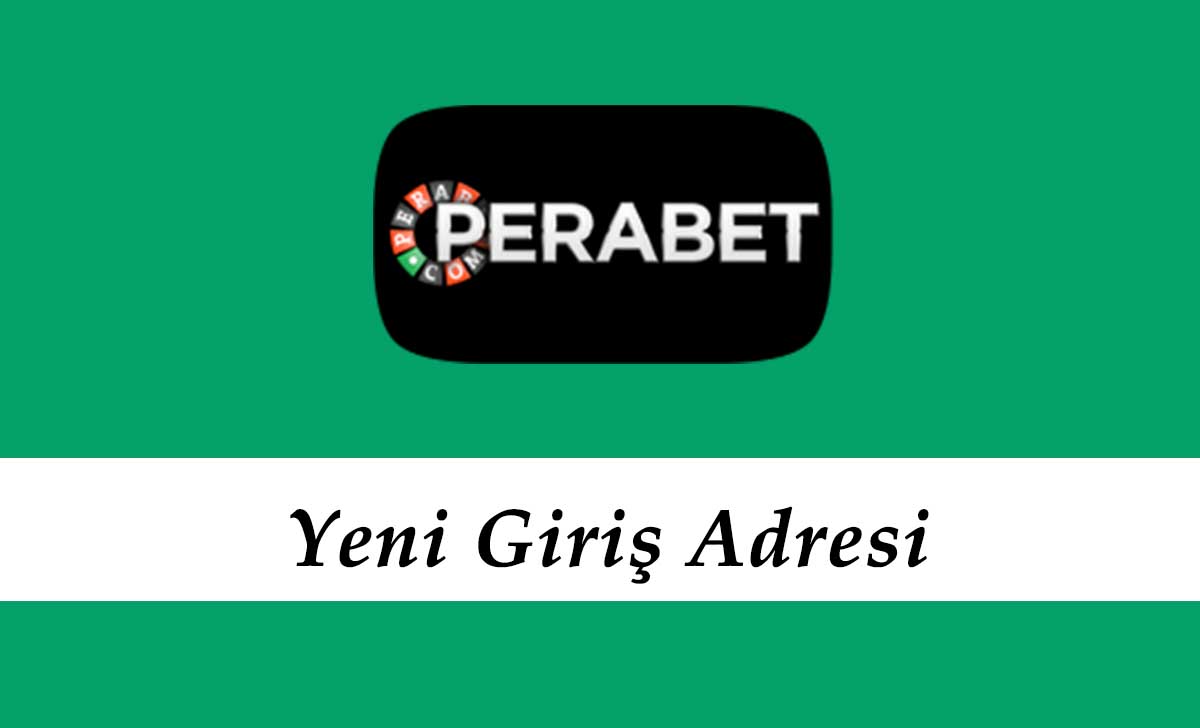 Perabet444 Mobil Giriş – Perabet 444 Güncel