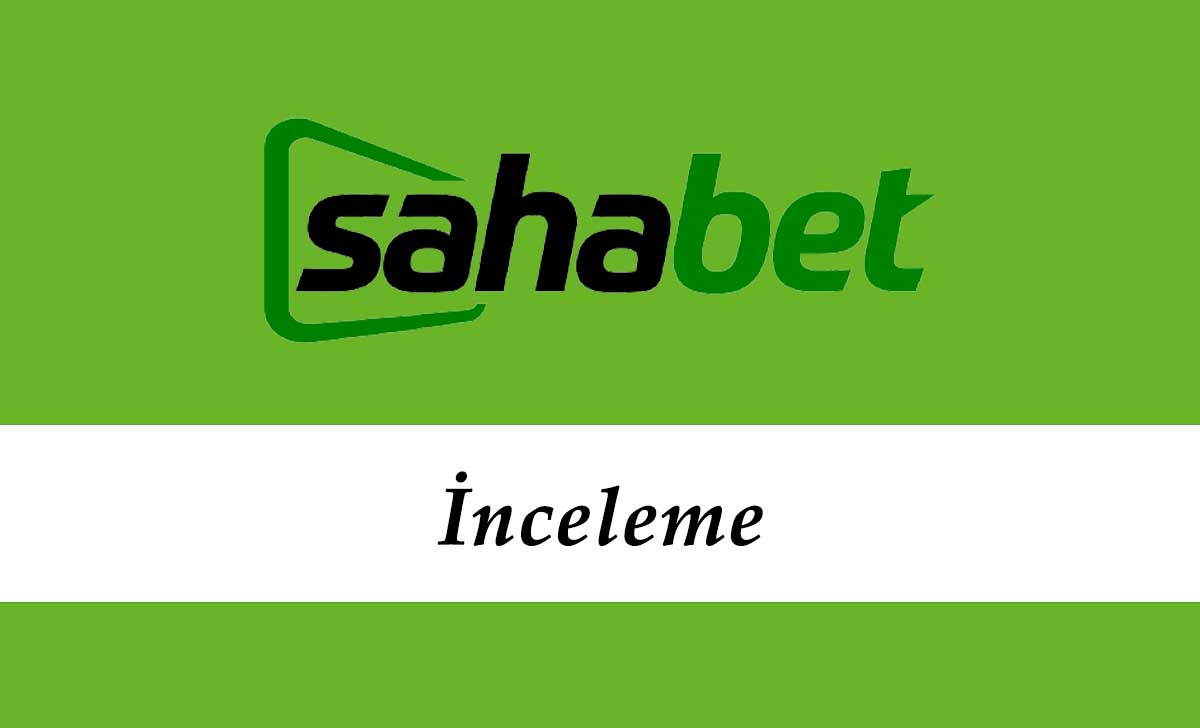 Sahabet İnceleme