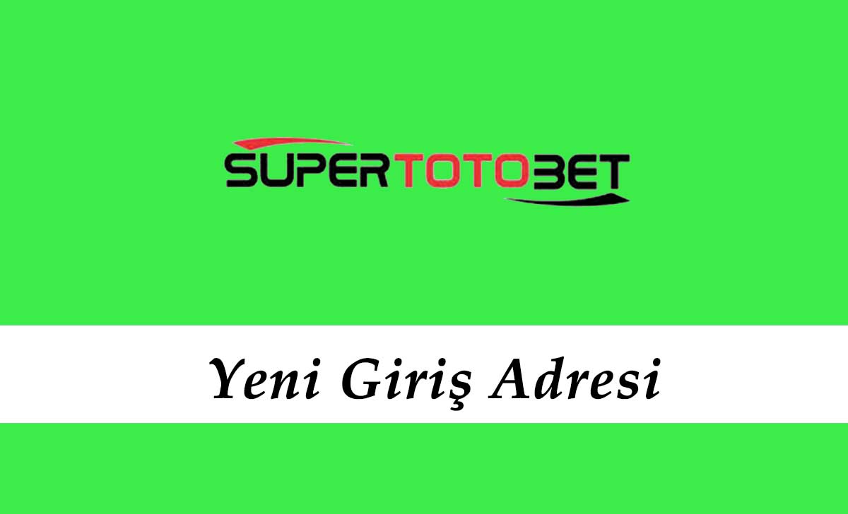 Supertotobet810 Giriş Adresi – Süpertotobet 810 Giriş