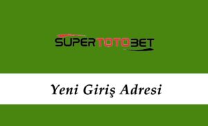 Supertotobet0503 Giriş - Süpertotobet Hızlı Giriş