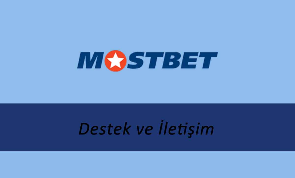 Mostbet Destek ve İletişim