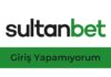 Sultanbet Giriş Yapamıyorum